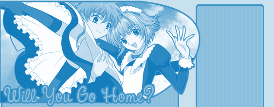 Will You Go Home?